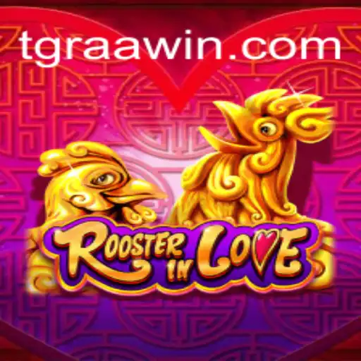 RoosterInLove: Descubra o Novo Fenômeno dos Jogos com TGRaa.bet